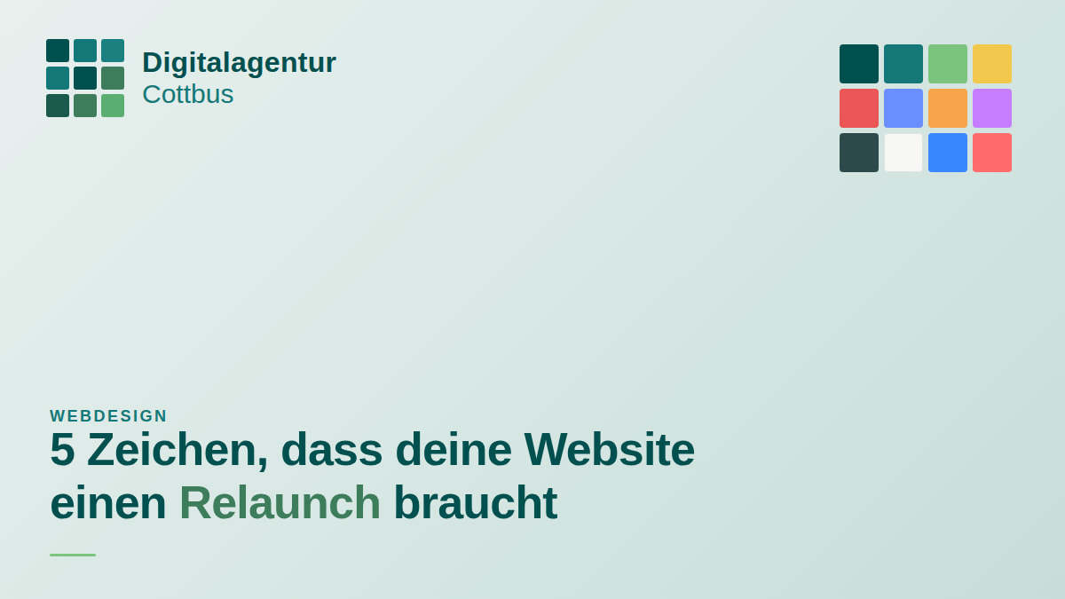 Blog-Thumbnail: 5 Zeichen, dass deine Website einen Relaunch braucht — Digitalagentur Cottbus