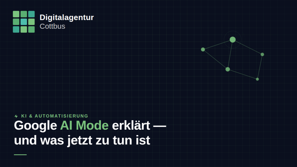 google-ai-mode-erklaert-und-was-jetzt-zu-tun-ist